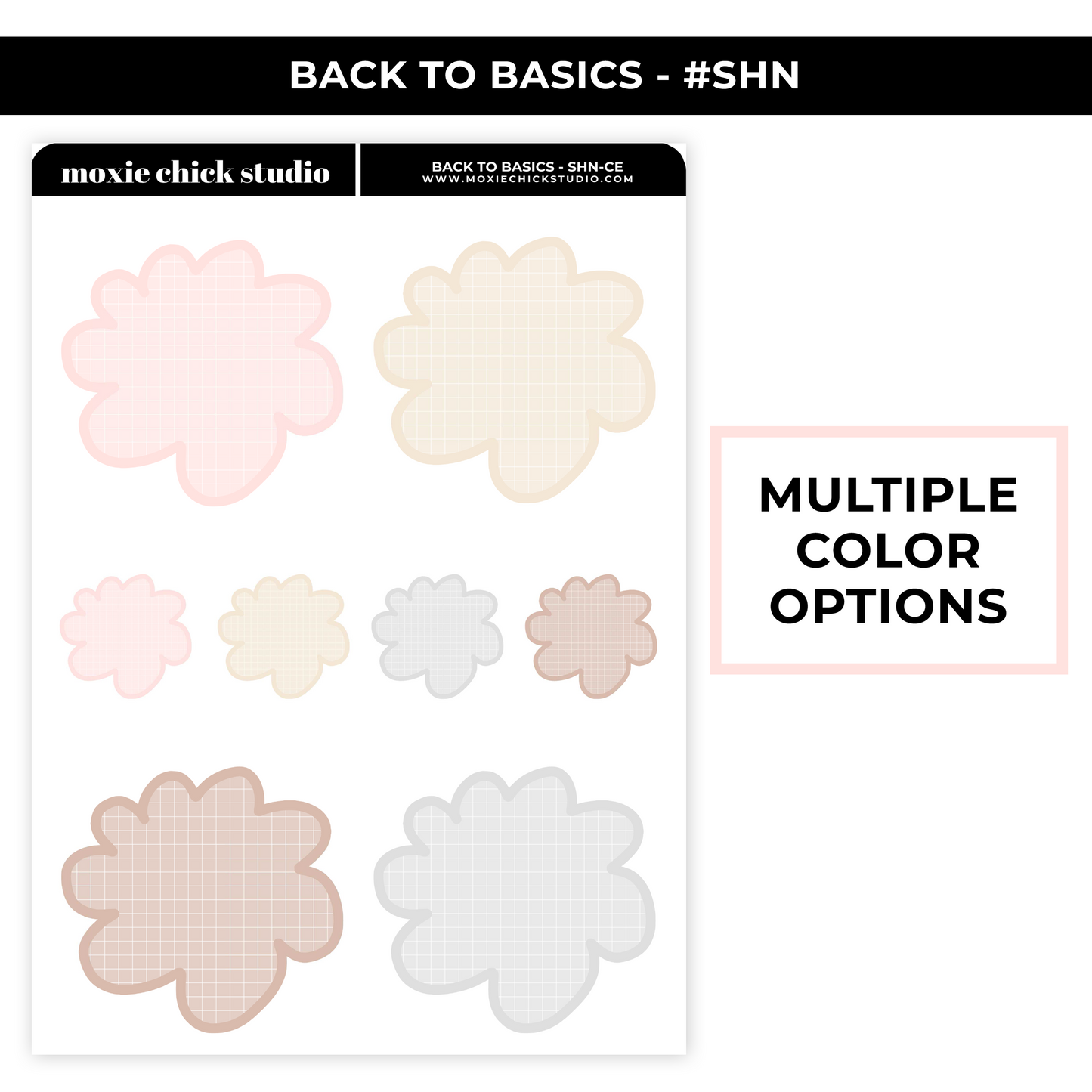 BACK TO BASICS #SHN LARGE SHEET - NEW RELEASE