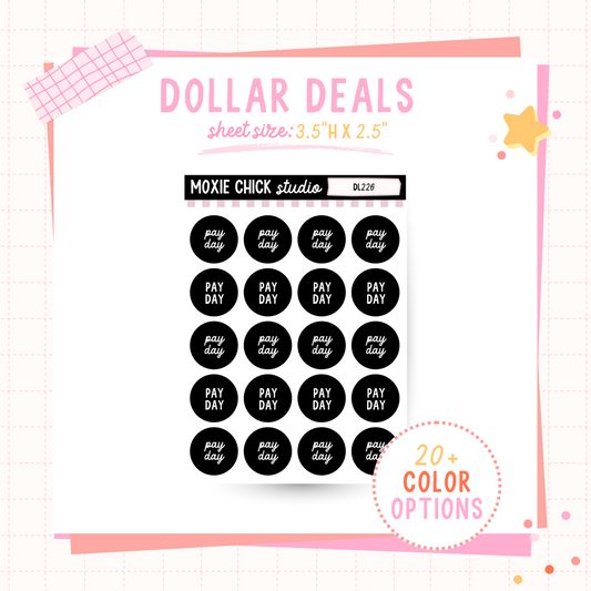 Circle PAY DAY - Dollar Deal Sticker Sheets – Perfect for On-the-Go Planners & Journals)