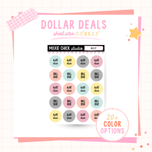 Circle BILL DUE - Dollar Deal Sticker Sheets – Perfect for On-the-Go Planners & Journals)