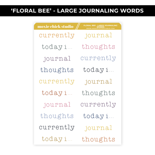 'FLORAL BEE' LARGE JOURNALING WORDS - NEW RELEASE